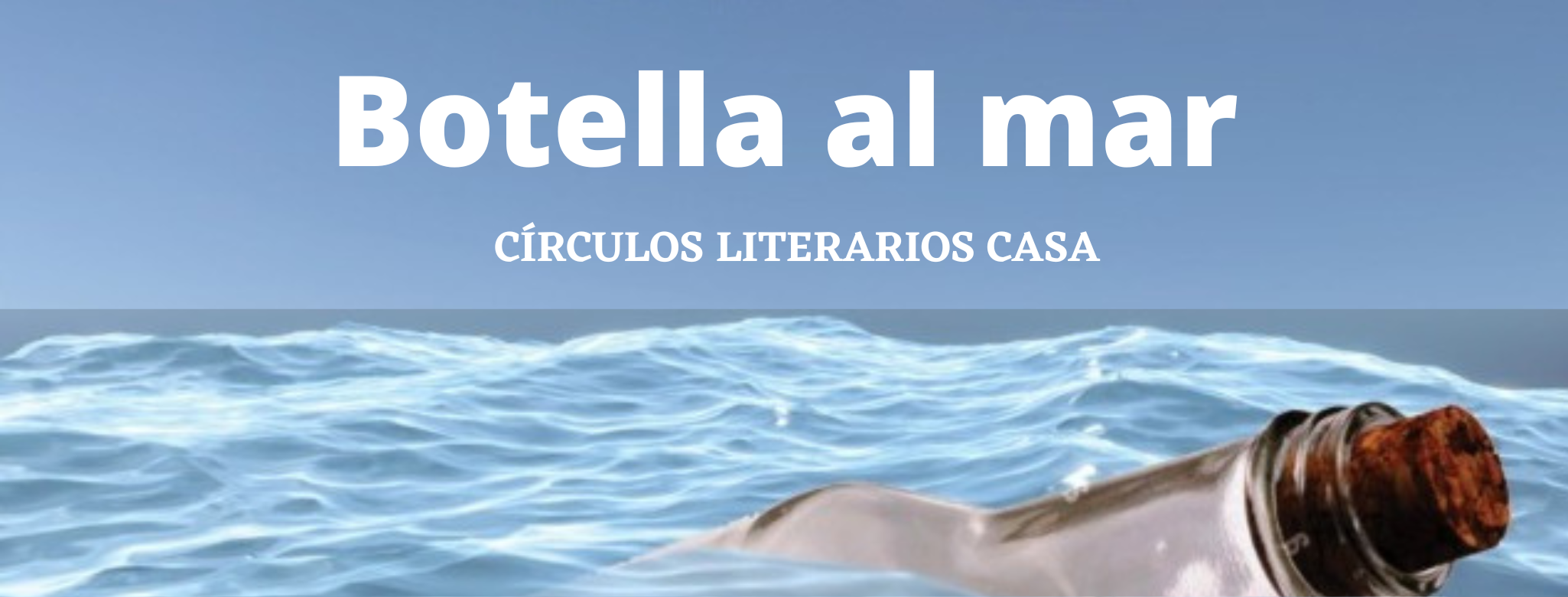 «Botella al mar» presenta la creatividad de 15 jóvenes fronterizos