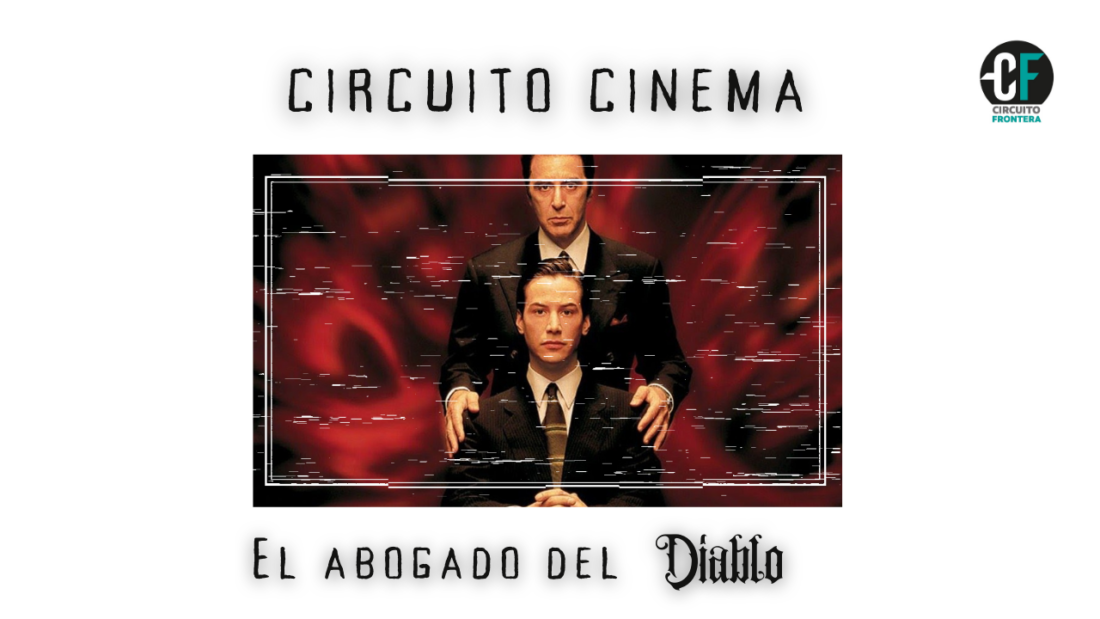 Circuito Cinema: El abogado del diablo