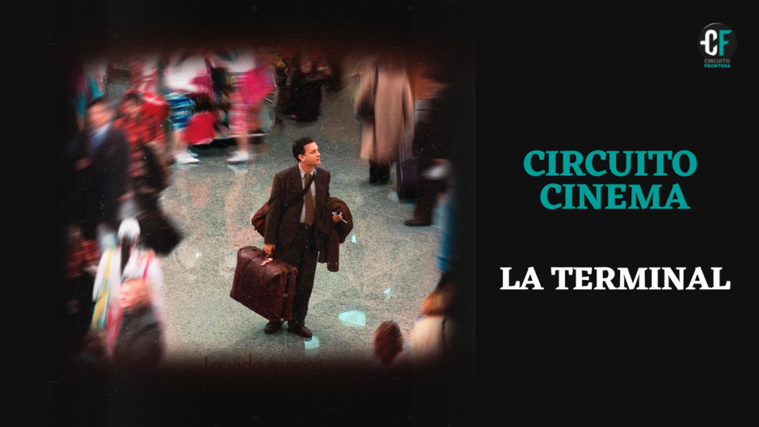 Circuito Cinema: La Terminal