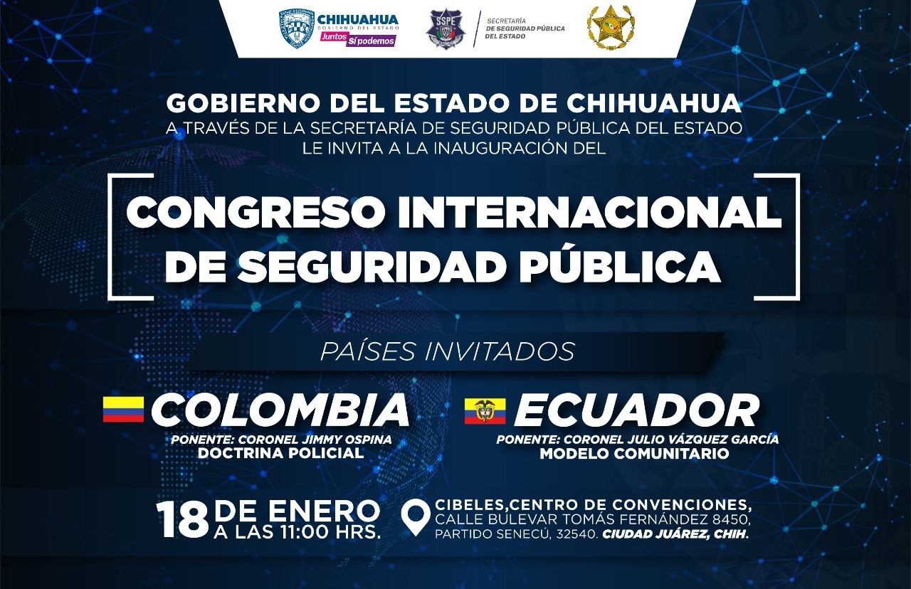 Inauguran en Juárez Congreso Internacional de Seguridad Pública