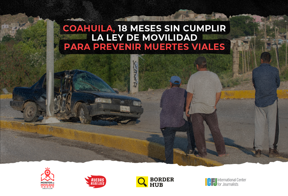 Coahuila, 18 meses sin cumplir la Ley de Movilidad para prevenir muertes viales