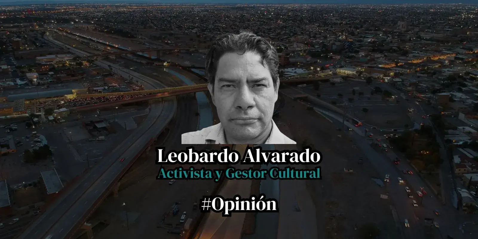 Ciudad Juárez y José Mujica en la frontera