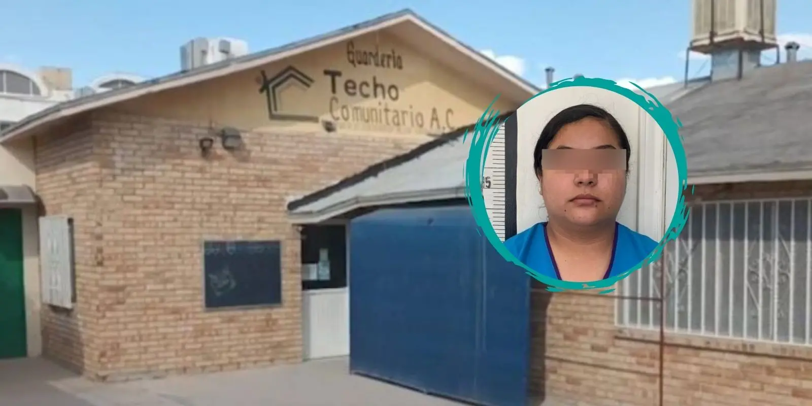 Declaran culpable a cuidadora de Techo Comunitario por abuso sexual